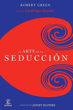ARTE DE LA SEDUCCION, EL | 9788467037593 | ROBERT GREENE / JOOST ELFFERS