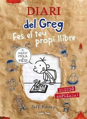 DIARI DEL GREG. FES EL TEU PROPI LLIBRE | 9788499326382 | KINNEY, JEFF [VER TITULOS]