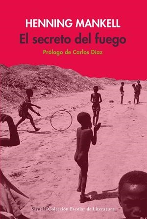 SECRETO DEL FUEGO | 9788498415742 | MANKELL, HENNING