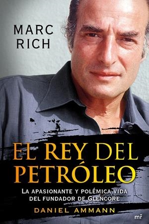 REY DEL PETROLEO | 9788427037878 | DANIEL AMMANN
