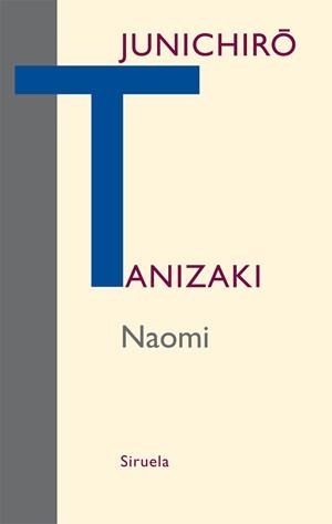 NAOMI LT-309 | 9788498415216 | TANIZAKI, JUNICHIRO