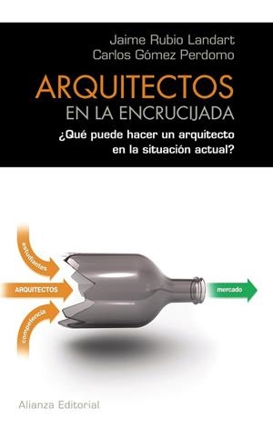 ARQUITECTOS EN LA ENCRUCIJADA | 9788420654690 | RUBIO LANDART, JAIME/GÓMEZ PERDOMO, CARLOS