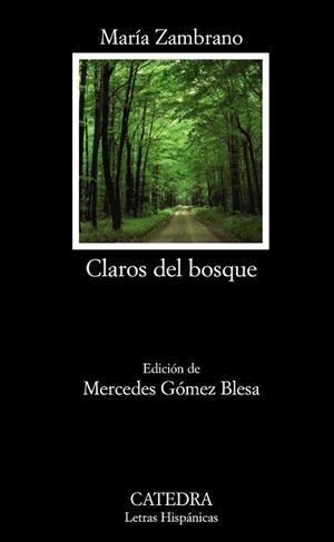 CLAROS DEL BOSQUE | 9788437628752 | ZAMBRANO, MARÍA