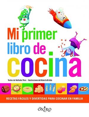 MI PRIMER LIBRO COCINA | 9788497545167 | NATHALIE PONS ROUSSEL