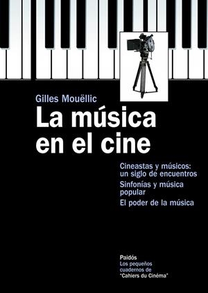 MUSICA EN EL CINE | 9788449325687 | GILLES MOUELLIC