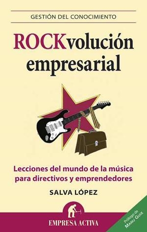 ROCKVOLUCION EMPRESARIAL | 9788492452804 | LOPEZ, SALVA