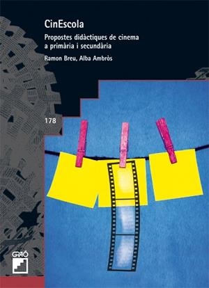 CINESCOLA : PROPOSTES DIDACTIQUES DE CINEMA A PRIMARIA I SEC | 9788499800547 | AMBROS PALLARES, ALBA [VER TITULOS]