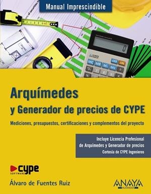 ARQUÍMEDES Y GENERADOR DE PRECIOS CYPE | 9788441529953 | DE FUENTES RUIZ, ÁLVARO