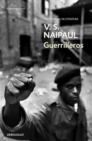 GUERRILLEROS | 9788499892030 | NAIPAUL,V.S.