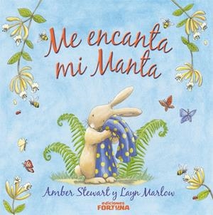 ME ENCANTA MI MANTA | 9788493863401 | STEWART, AMBER / MARLOW, LAYN