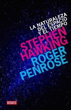 NATURALEZA DEL ESPACIO Y DEL TIEMPO | 9788499920542 | HAWKING,STEPHEN/PENROSE,ROGER
