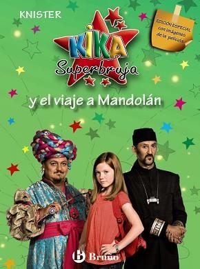 KIKA SUPERBRUJA Y EL VIAJE A MANDOLÁN (EDICIÓN ESPECIAL) | 9788421685754 | -