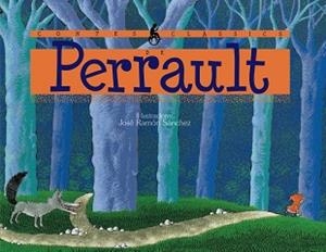 CONTES CLASSICS DE PERRAULT | 9788493912673 | PERRAULT, CHARLES (1628-1703) [VER TITULOS]