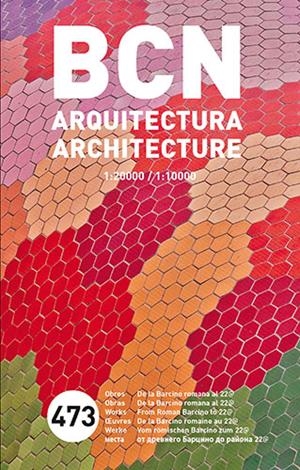 473 OBRES, DESDE LA BARCINO ROMANA AL DISTRICTE 22@ | 9788496842533 | A.A.V.V.