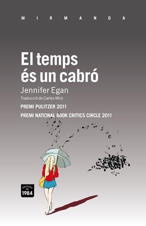 TEMPS ÉS UN CABRÓ | 9788492440719 | EGAN, JENNIFER
