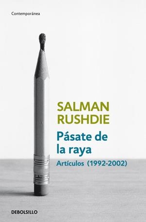 PÁSATE DE LA RAYA | 9788499892153 | RUSHDIE,SALMAN