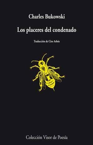 PLACERES DEL CONDENADO | 9788498957969 | BUKOWSKI, CHARLES