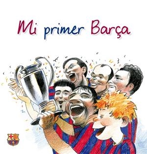 MI PRIMER BARÇA | 9788497858106