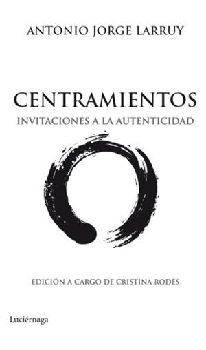 CENTRAMIENTOS | 9788492545513 | LARRUY, ANTONIO JORGE