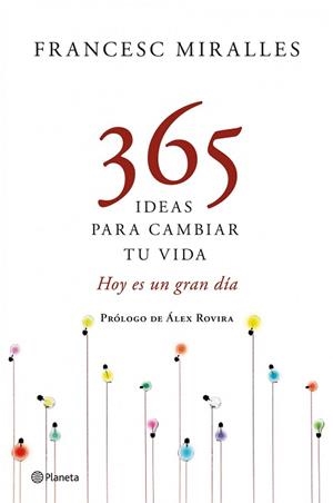 365 DIAS PARA CAMBIAR TU VIDA | 9788408109198 | FRANCESC MIRALLES