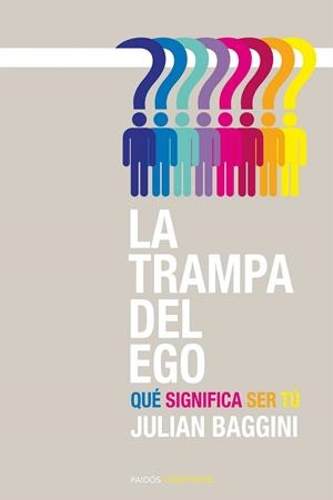 TRAMPA DEL EGO | 9788449326608 | JULIAN BAGGINI