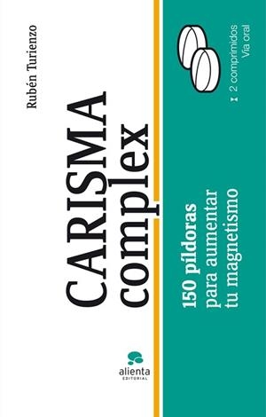 CARISMA COMPLEX. 150 PILDORAS PARA ENRIQUECER TU M | 9788415320203