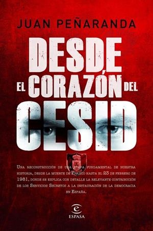 DESDE EL CORAZON DEL CESID | 9788467036855 | JUAN MARIA DE PEÑARANDA