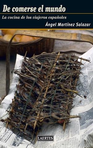 DE COMERSE EL MUNDO | 9788475848464 | MARTÍNEZ SALAZAR, ÁNGEL