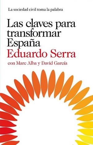 CLAVES PARA TRANSFORMAR ESPAÑA | 9788423345830 | SERRA REXACH, EDUARDO