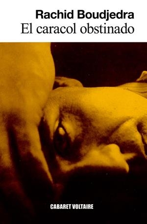 CARACOL OBSTINADO | 9788493868963 | BOUDJEDRA, RACHID