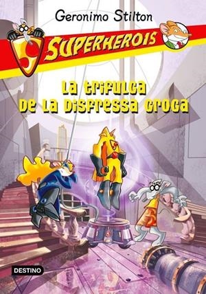 TRIFULGA DE LA DISFRESSA GROGA | 9788499327594 | STILTON, GERONIMO [VER TITULOS]