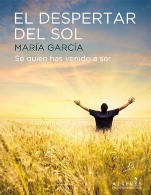 DESPERTAR DEL SOL | 9788415098454 | GARCÍA SERNA, MARÍA