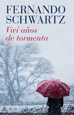 VIVI AÑOS DE TORMENTA | 9788467038774 | FERNANDO SCHWARTZ