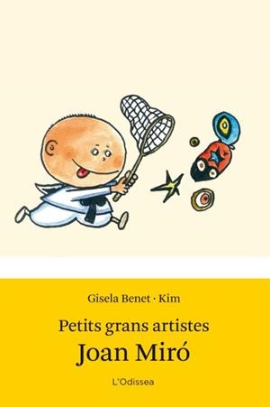 PETITS GRANS ARTISTES. JOAN MIRO | 9788499327655 | BENET PIJOAN, GISELA [VER TITULOS]