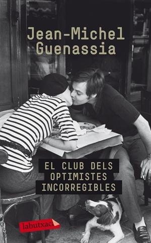 CLUB DELS OPTIMISTES INCORREGIBLES | 9788499304595 | GUENASSIA, JEAN-MICHEL (1950- ) [VER TITULOS]