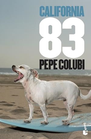 CALIFORNIA 83 | 9788467005028 | PEPE COLUBI