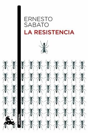 RESISTENCIA | 9788432209598 | ERNESTO SABATO