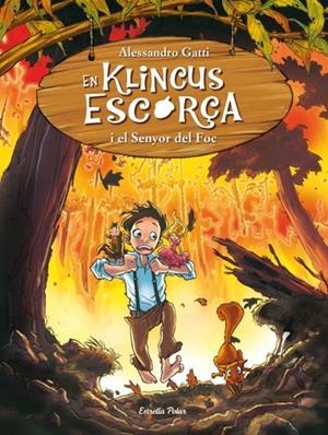 EN KLINCUS ESCORÇA I EL SENYOR DEL FOC | 9788499325408