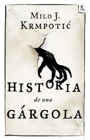 HISTORIA DE UNA GARGOLA | 9788432209680 | MILO KRMPOTIC