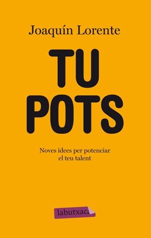 TU POTS | 9788499304816 | LORENTE, JOAQUIM