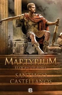 MARTYRIUM | 9788466650885 | CASTELLANOS GARCIA, SANTIAGO MIGUEL