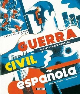 ATLAS ILUSTRADO DE LA GUERRA CIVIL ESPAÑOLA | 9788430551934