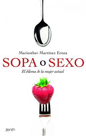 SOPA O SEXO | 9788408109914 | MARIESTHER MARTINEZ EROSA