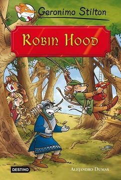 ROBIN HOOD | 9788408111399 | GERONIMO STILTON
