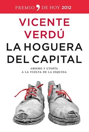 HOGUERA DEL CAPITAL, LA | 9788499980980 | AA. VV.