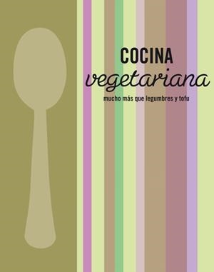 COCINA VEGETARIANA | 9788425347443 | VV.AA.