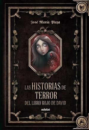 HISTORIAS DE TERROR DEL LIBRO ROJO DE DAVID | 9788468302980 | PLAZA PLAZA, JOSÉ MARÍA