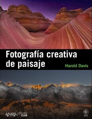 FOTOGRAFÍA CREATIVA DE PAISAJE | 9788441531451 | -