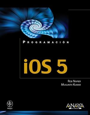 IOS 5 | 9788441531482 | NAPIER, ROB/KUMAR, MUGUNTH