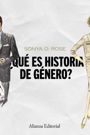 QUE ES HISTORIA DE GENERO? | 9788420669687 | ROSE, SONYA O. [VER TITULOS]